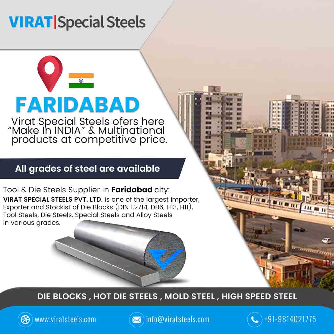 Sourcing Die And Tool Steels For Faridabad Virat Special Steels